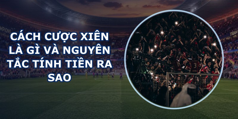 Cược Xiên