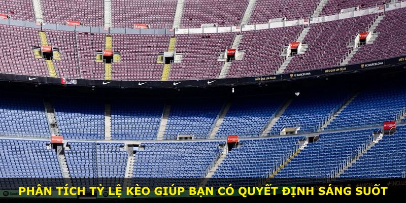 Phân tích tỷ lệ kèo giúp bạn có quyết định sáng suốt