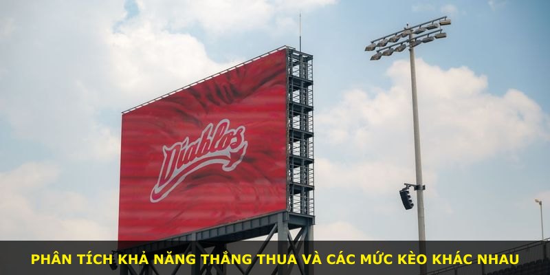 Phân tích khả năng thắng thua và các mức kèo khác nhau